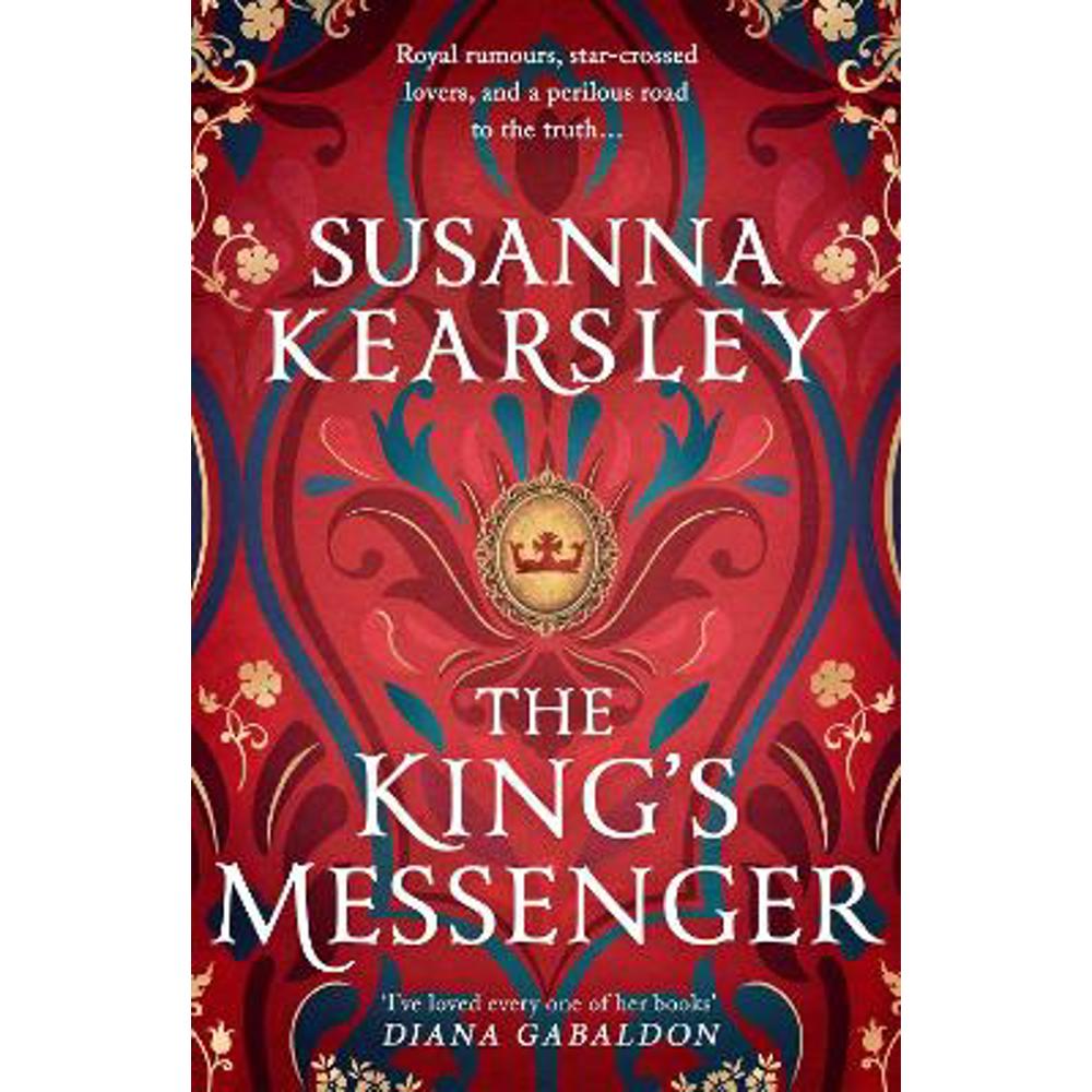 The King's Messenger (Hardback) - Susanna Kearsley